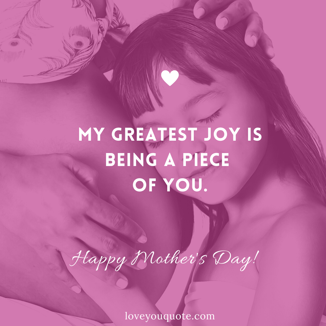 Short Mother's Day Quote to Send to Your Mom